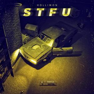 STFU (Explicit)