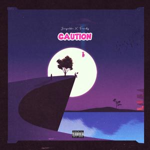 Caution (feat. Friendly)
