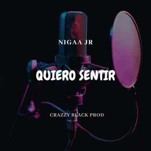 QUIERO SENTIR (Explicit)