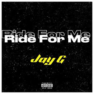 Ride For Me (Explicit)