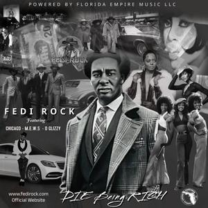 Die Being Rich (feat. Chicago, Mews & D Glizzy) (Explicit)