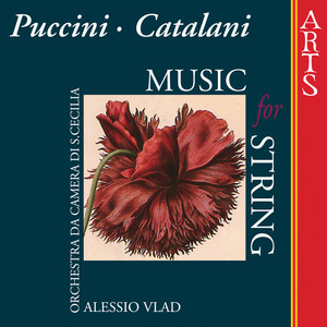 Puccini & Catalani: Music For Strings