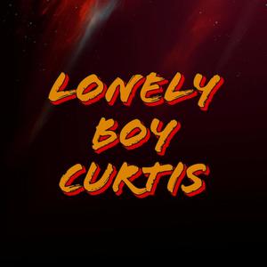 Lonely Boy Curtis