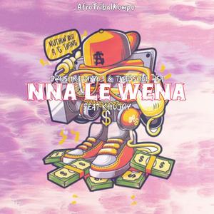 Nna Le Wena (feat. Khujoy)