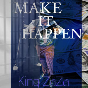 Make It Happen (Explicit)