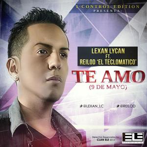 Te Amo (feat. Reilod El Teclomatico)