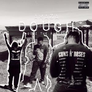 Dough (feat. Gunztherapper) (Explicit)