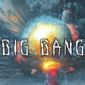 BIG BANG