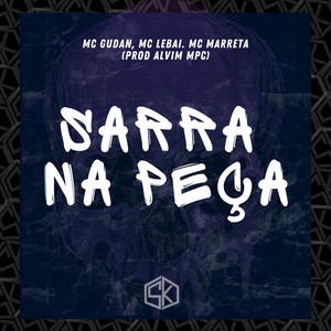 Sarra na Peça (Explicit)