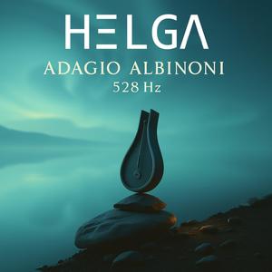 Adagio Albinoni · 528 Hz