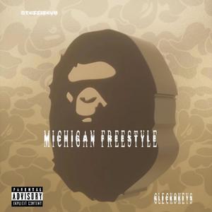 MICHIGAN FREESTYLE (Explicit)