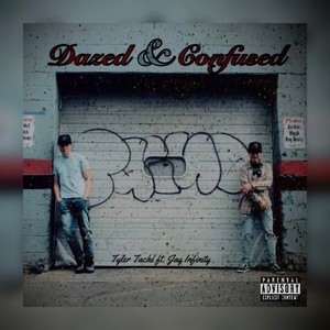 Dazed & Confused (Explicit)