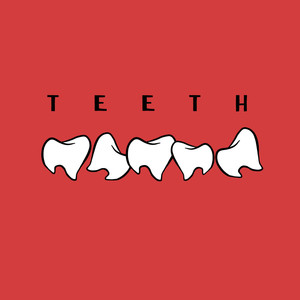 Teeth