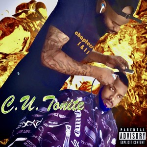 C. U. Tonite (chapters I & II) [Explicit]