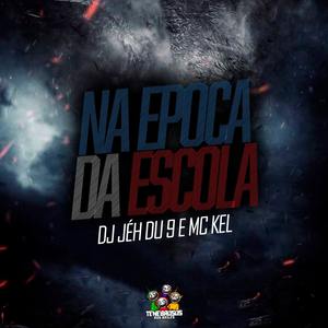 NA EPOCA DA ESCOLA (Explicit)