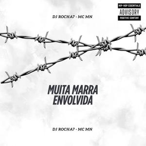 MUITA MARRA ENVOLVIDA (ELETROFUNK) (Explicit)