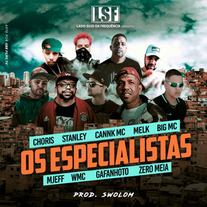 Os Especialistas (Explicit)