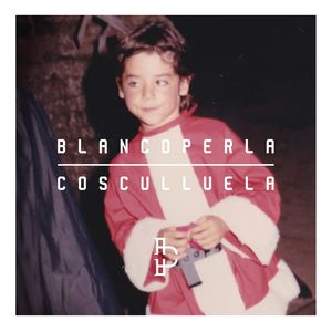 Blanco Perla (Explicit)