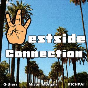 Westside Connection(feat. Mister Morgan & RICHPAI)