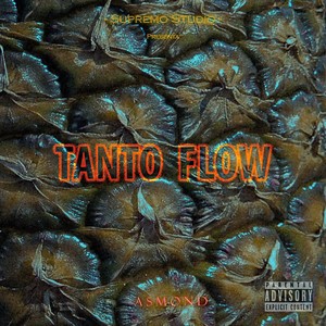 Tanto Flow (EP Vol. 1) [Explicit]