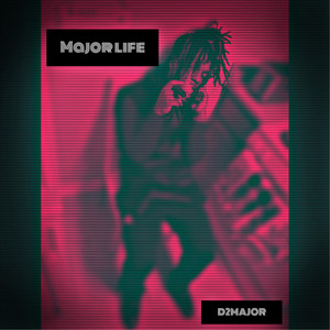 Major Life (Explicit)