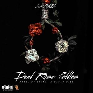 Dead Rose Peddles (Explicit)