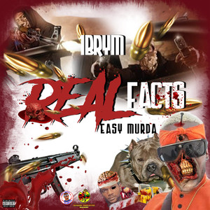 Real Facts Easy Murda (Explicit)