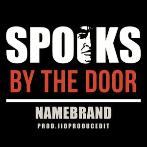 Spooks By The Door (Explicit)