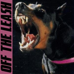 OFF THE LEASH. (Explicit)