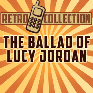 The Ballad of Lucy Jordan (Intro) [Originally Performed By Dr Hook & the Medicine Show]