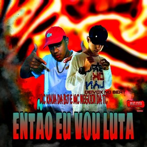 Então Eu Vou Luta (Explicit)