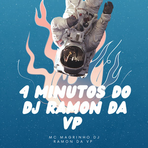 4 MINUTOS DO DJ RAMON DA VP (Explicit)