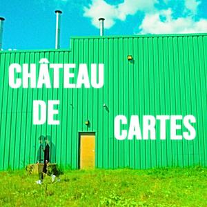 Château De Cartes