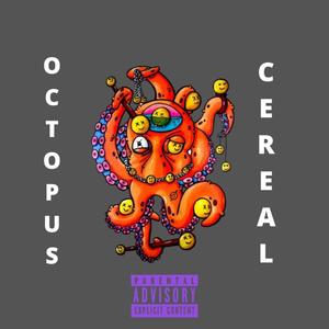 Octopus Cereal(feat. Endii) (Explicit)