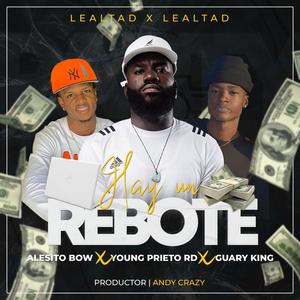 Hay un rebote (feat. Guary king & Alesitohbow) (Explicit)