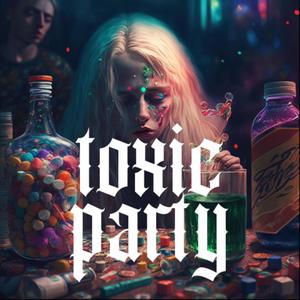 Toxic Party (feat. Gąbka & NB) (Explicit)