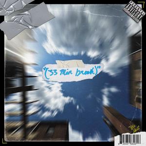 blu skies (33 min break) [Explicit]