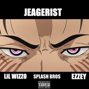 Jeagerist (Explicit)