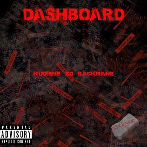 Dashboard(feat. RackMane & ZØ) (Explicit)