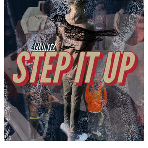 Step It Up (Explicit)