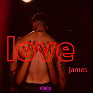 love james (Explicit)