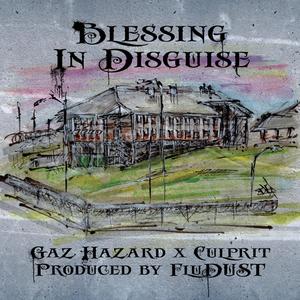Blessing In Disguise (feat. Culprit) (Explicit)