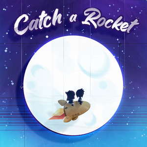 Catch a Rocket