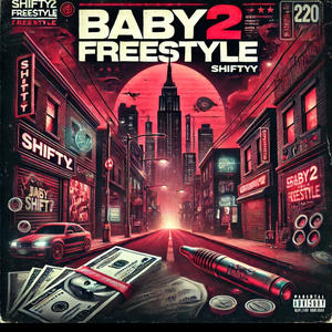 Baby2 Freestyle (feat. Kslime) [Explicit]