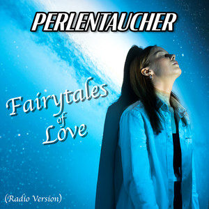 Fairytales Of Love (Radio Version)