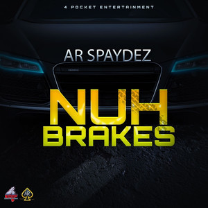 Nuh Brakes (Explicit)