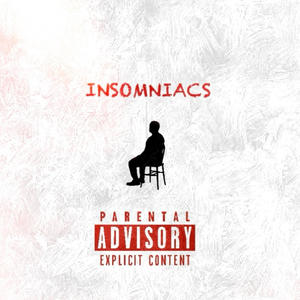 INSOMNIACS (Explicit)