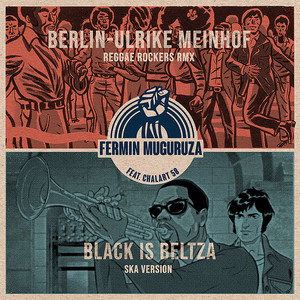 Berlin - Ulrike Meinhof (Reggae Rockers Remix)