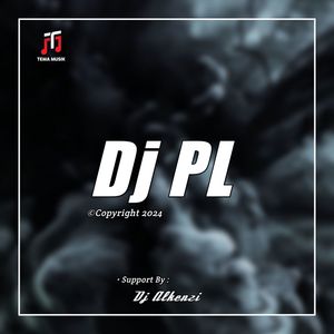 Masih Dengan DJ PL