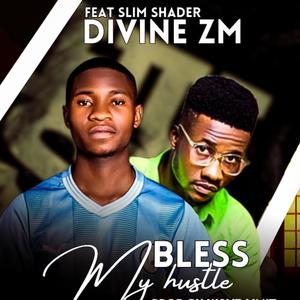 Bless my Hustle (feat. Slim shader)